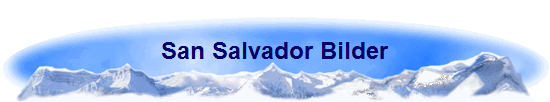 San Salvador Bilder